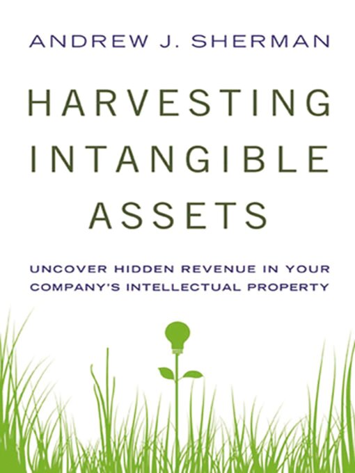 Title details for Harvesting Intangible Assets by Andrew Sherman - Available